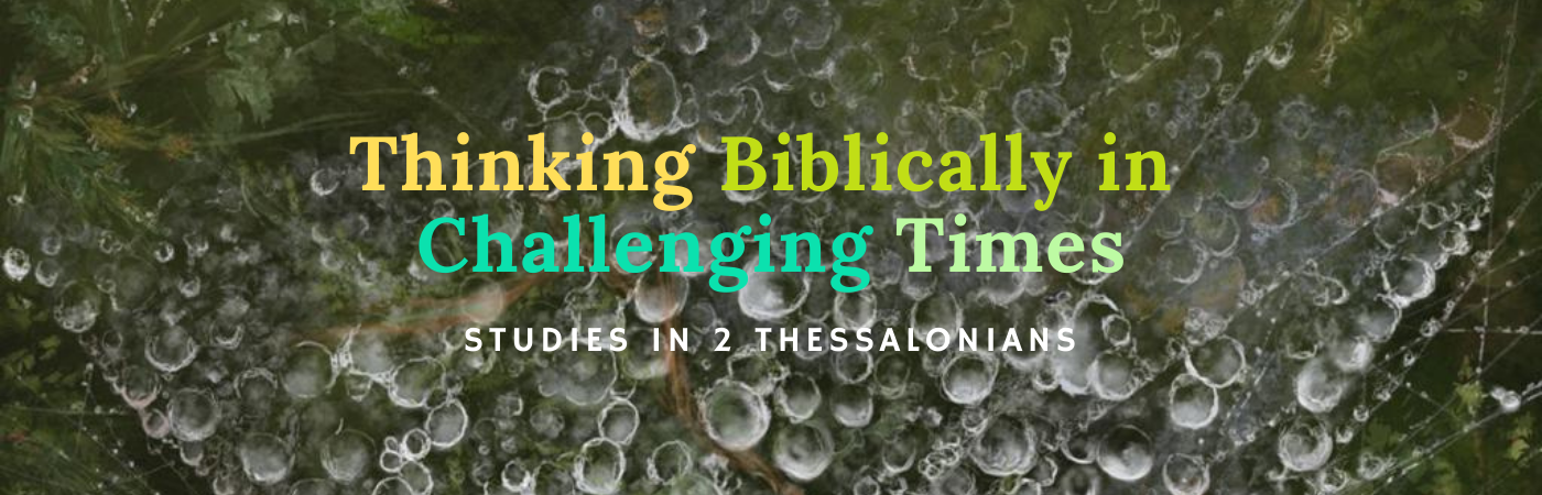 Thinking Biblically about our Time